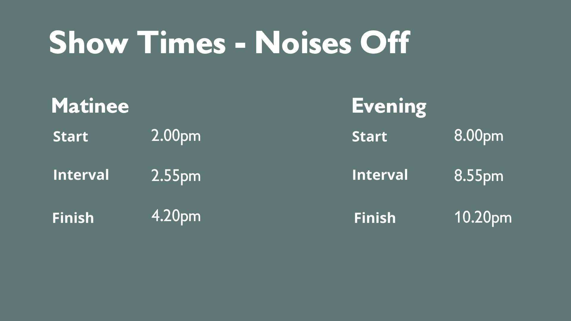 Show Times - Noises Off