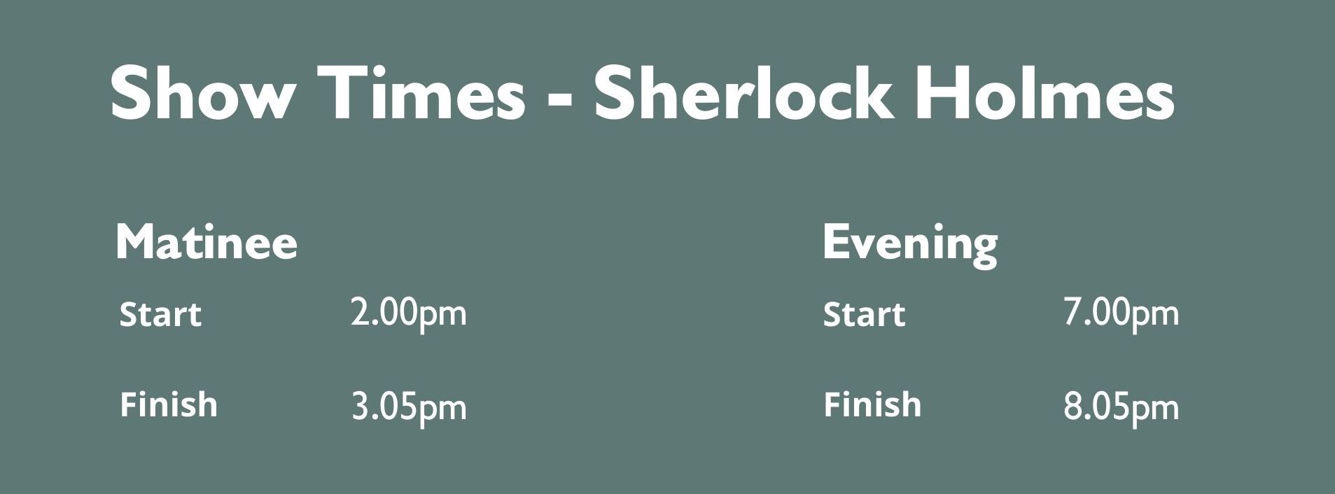 Show Times - Sherlock Holmes